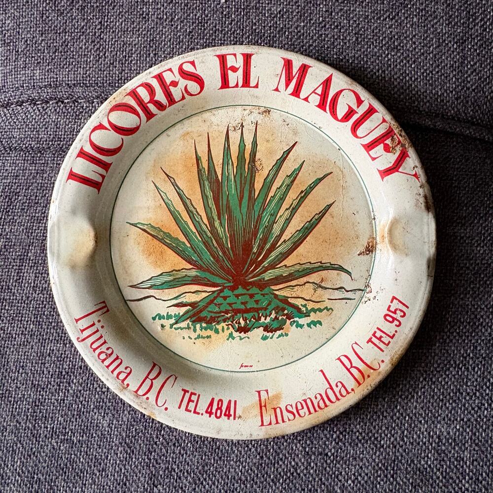 Vintage Metal Ashtray Licores El Maguey Agave Tijuana Mexico Souvenir 1950/60s